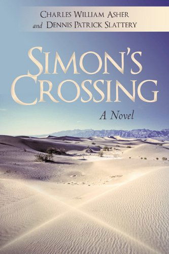 Cover for Dennis Patrick Slattery · Simon's Crossing (Gebundenes Buch) (2010)