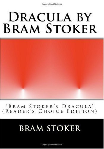 Cover for Bram Stoker · Dracula by Bram Stoker: &quot;Bram Stoker's Dracula&quot; (Paperback Book) [Reader's Choice, Reprint edition] (2010)