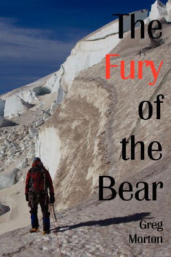 Cover for Greg Morton · The Fury of the Bear (Paperback Book) (2010)