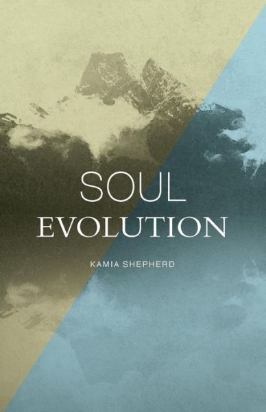 Cover for Kamia Shepherd · Soul Evolution (Paperback Book) (2015)