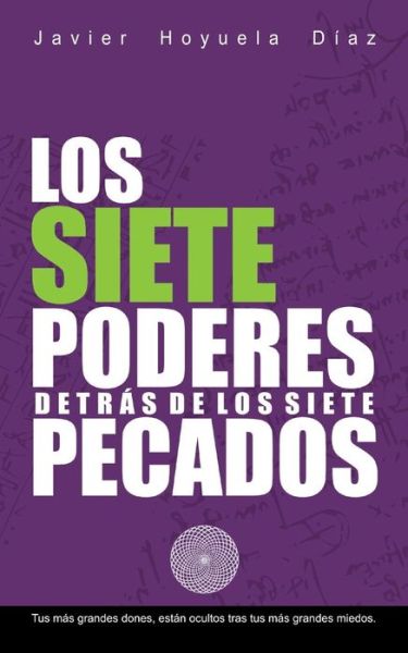 Cover for Javier Hoyuela · Los Siete Poderes Detras De Los Siete Pecados (Paperback Book) (2013)