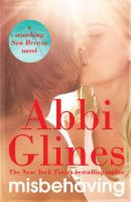 Cover for Abbi Glines · Misbehaving (Pocketbok) (2014)