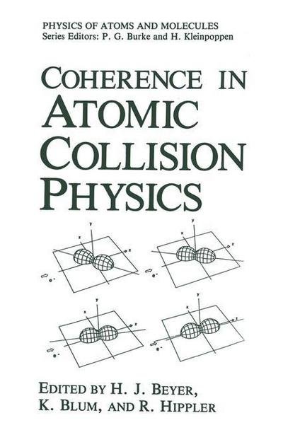 Cover for H J Beyer · Coherence in Atomic Collision Physics: For Hans Kleinpoppen on His Sixtieth Birthday - Perspectives on Individual Differences (Paperback Book) [Softcover reprint of the original 1st ed. 1988 edition] (2013)