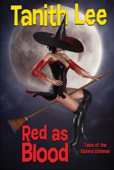 Red as Blood - Tanith Lee - Libros - Wildside Press - 9781479447473 - 10 de enero de 2020