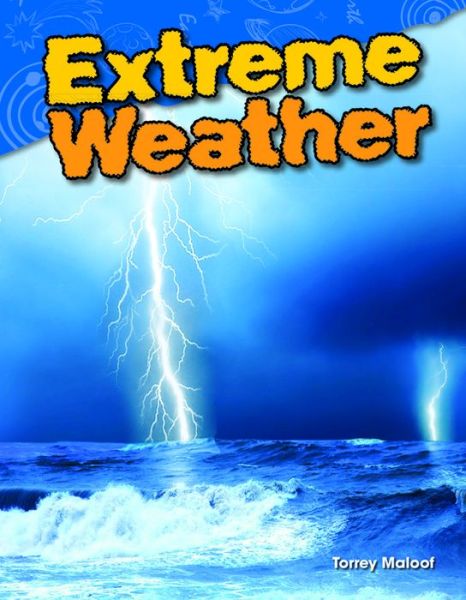 Cover for Torrey Maloof · Extreme Weather (Paperback Book) (2015)