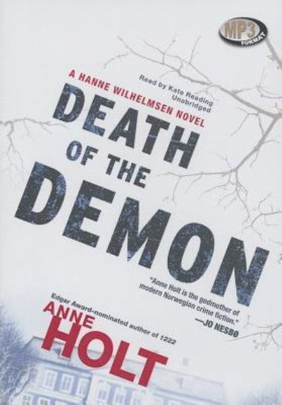 Death of the Demon - Anne Holt - Audio Book - Blackstone Audio, Inc. - 9781482911473 - June 18, 2013