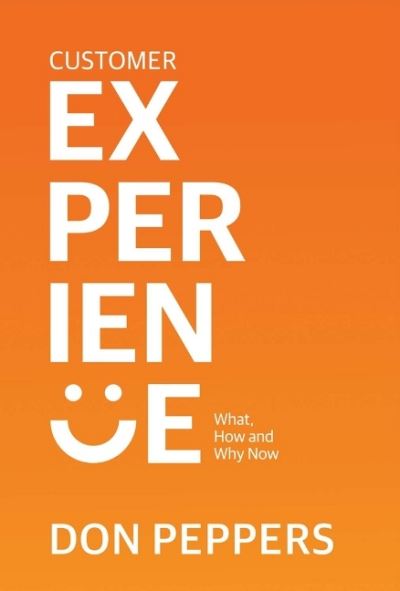 Cover for Don Peppers · Customer Experience (Hardcover Book) (2016)