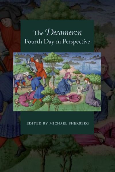 Cover for The Decameron Fourth Day in Perspective - Toronto Italian Studies (Hardcover Book) (2020)
