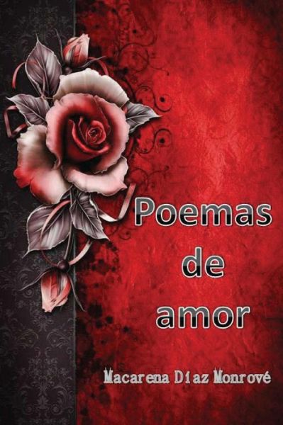 Cover for Macarena Diaz Monrove · Poemas De Amor (Paperback Book) (2013)