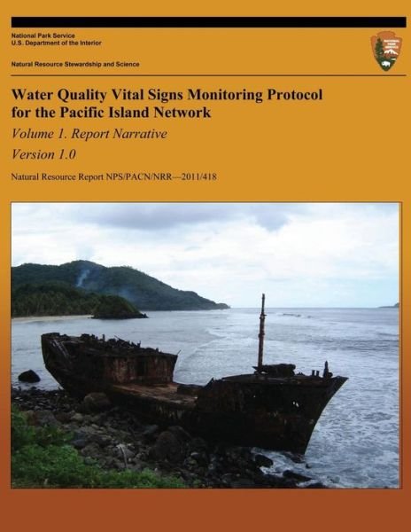Cover for Tahzay Jones · Water Quality Vital Signs Monitoring Protocol for the Pacific Island Network: Volume 1-version 1.0 (Paperback Book) (2013)