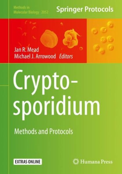 Cover for Cryptosporidium: Methods and Protocols - Methods in Molecular Biology (Hardcover Book) [2020 edition] (2019)