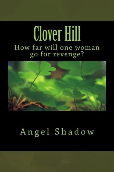 Cover for Angel Shadow · Clover Hill (Paperback Book) (2013)