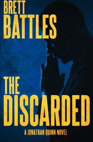 Cover for Brett Battles · The Discarded - Jonathan Quinn Novel (Paperback Book) (2014)