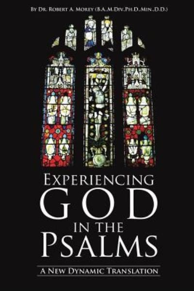 Cover for MDIV Min Morey Ba · Experiencing God in the Psalms (Paperback Book) (2014)