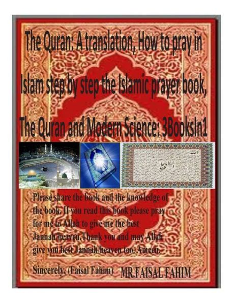 Cover for Yusuf Ali · The Quran: a Translation, How to Pray in Islam Step by Step the Islamic Prayer Book, the Quran and Modern Science: 3booksin1 (Paperback Book) (2014)