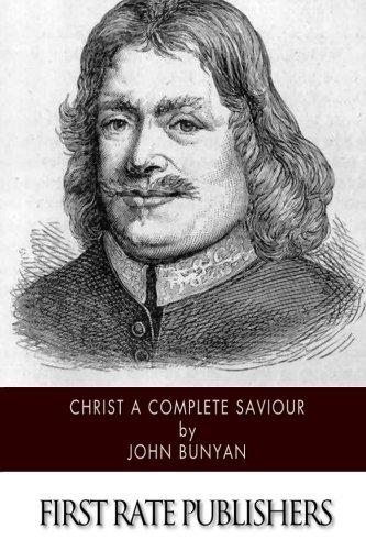 Cover for John Bunyan · Christ a Complete Saviour (Pocketbok) (2014)