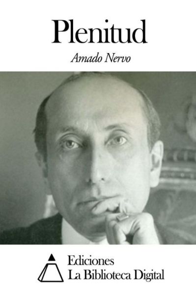 Cover for Amado Nervo · Plenitud (Paperback Book) (2014)