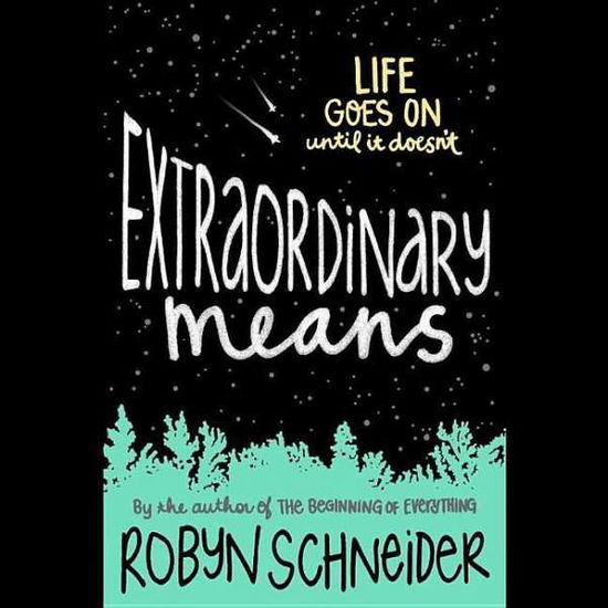 Cover for Robyn Schneider · Extraordinary Means (CD) (2015)