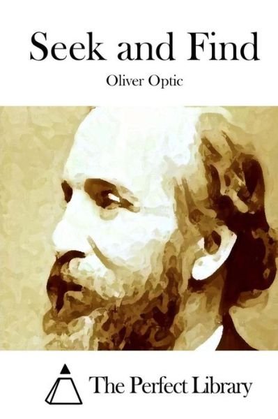 Cover for Oliver Optic · Seek and Find (Paperback Bog) (2015)