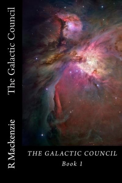 Cover for The Galactic Council · Galactic Council (Paperback Bog) (2015)