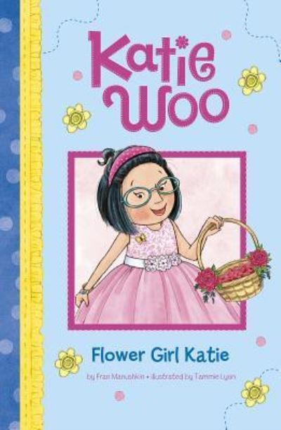 Cover for Fran Manushkin · Flower Girl Katie (Paperback Book) (2019)