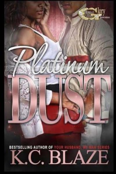 Cover for K C Blaze · Platinum Dust (Paperback Book) (2015)
