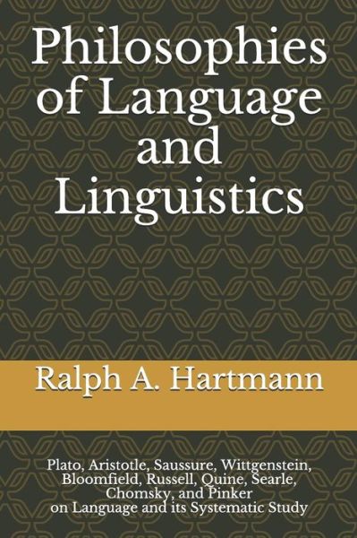 Cover for Ralph a Hartmann · Philosophies of Language and Linguistics (Paperback Book) (2016)