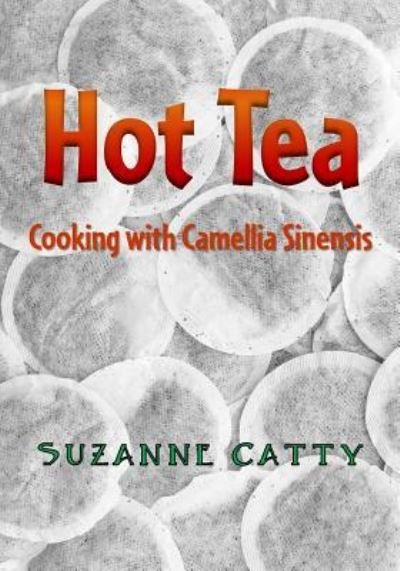 Cover for Suzanne Catty · Hot Tea (Taschenbuch) (2015)