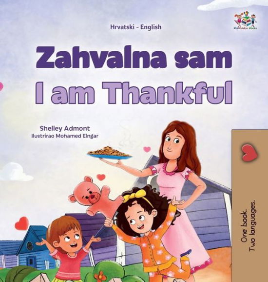 Cover for Shelley Admont · I Am Thankful (Croatian English Bilingual Children's Book) (Buch) (2023)