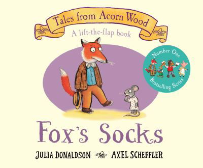 Cover for Julia Donaldson · Fox's Socks: A Lift-the-flap Story - Tales From Acorn Wood (Kartonbuch) (2020)