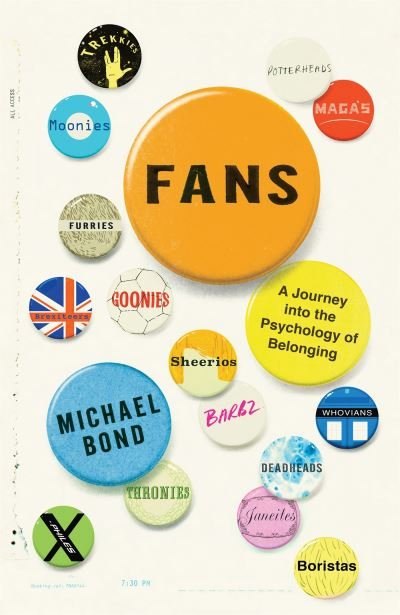 Cover for Michael Bond · Fans: A Journey into the Psychology of Belonging (Hardcover Book) (2023)