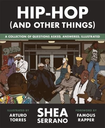 Hip-Hop (and other things) - Shea Serrano - Livros - Hodder & Stoughton General Division - 9781529388473 - 26 de outubro de 2021