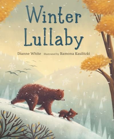 Cover for Dianne White · Winter Lullaby (Inbunden Bok) (2021)