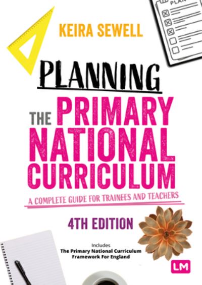 Cover for Planning the Primary National Curriculum: A complete guide for trainees and teachers - Ready to Teach (Paperback Book) [4 Revised edition] (2024)