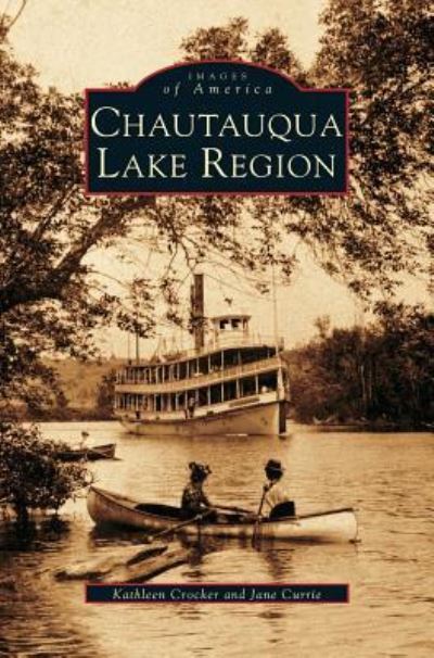 Cover for Kathleen Crocker · Chautauqua Lake Region (Hardcover bog) (2002)