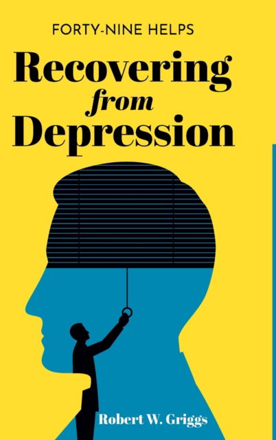 Cover for Robert W. Griggs · Recovering from Depression (Book) (2019)