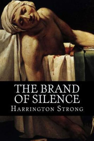 Cover for Harrington Strong · The Brand of Silence (Paperback Book) (2016)