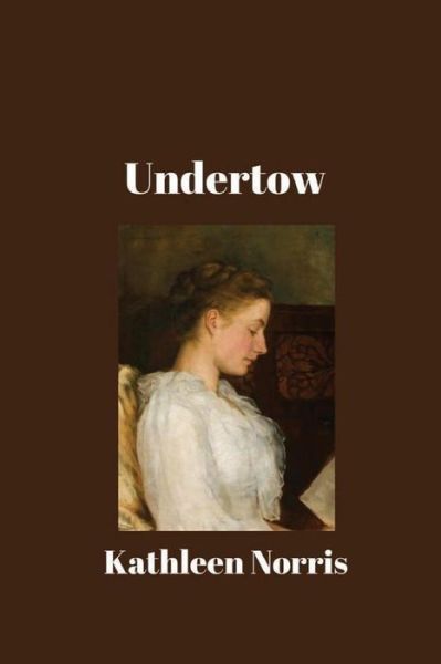 Cover for Kathleen Norris · Undertow (Paperback Book) (2016)