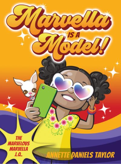 Cover for Annette Daniels Taylor · Marvella Is a Model! (Book) (2022)