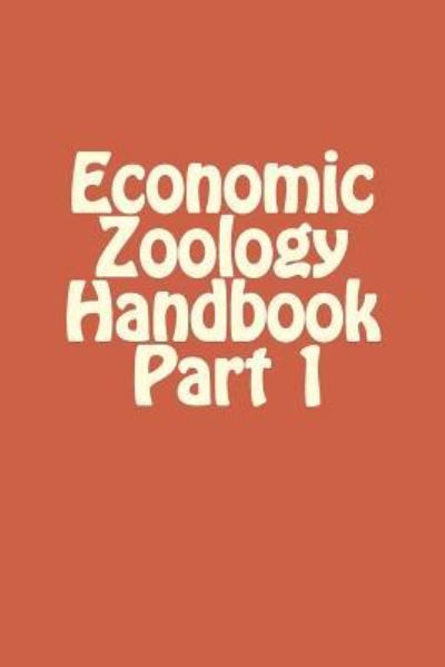 Cover for Revathy S · Handbook on Economic Zoology - Part 1 (Paperback Book) (2016)