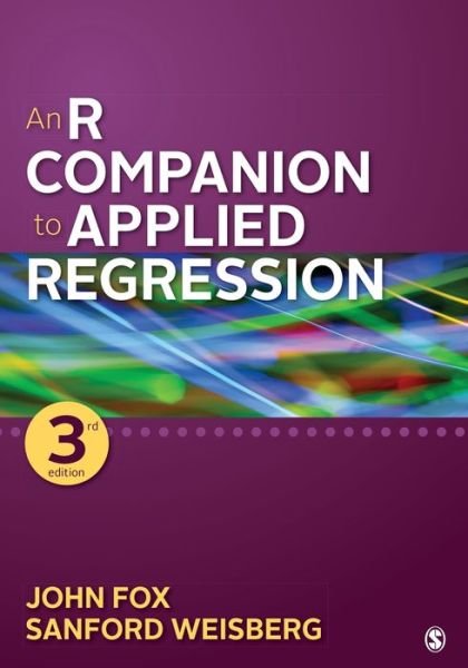 Cover for Fox, John (McMaster University, Canada) · An R Companion to Applied Regression (Paperback Book) [3 Revised edition] (2018)