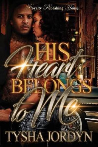 Cover for Tysha Jordyn · His Heart Belongs To Me (Paperback Book) (2017)