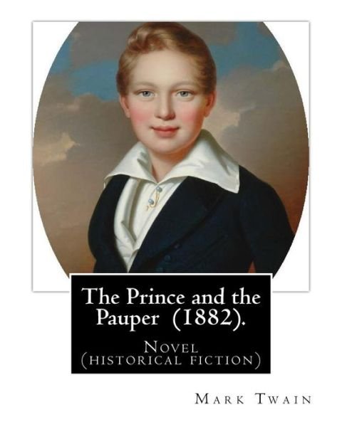 Cover for Mark Twain · The Prince and the Pauper (1882). By (Paperback Bog) (2017)