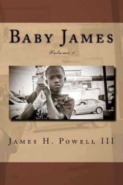 James Harold Powell III · Baby James (Paperback Book) (2017)