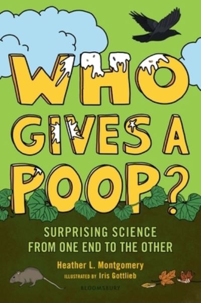 Cover for Heather L. Montgomery · Who Gives a Poop? (Book) (2020)