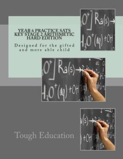 Cover for Tough Education · Year 6 Practice SATs Key Stage 2 Arithmetic Hard Edition (Paperback Bog) (2017)