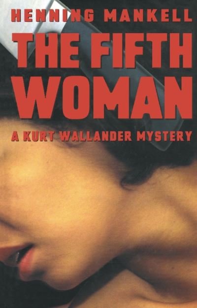 Cover for Henning Mankell · The fifth woman (Buch) (2000)