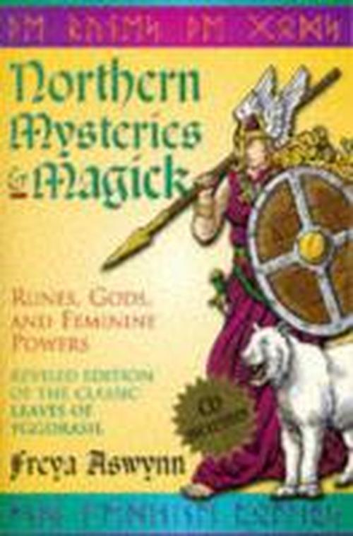 Northern Mysteries & Magick: Runes and Feminine Powers - Freya Aswynn - Książki - Llewellyn Publications,U.S. - 9781567180473 - 8 kwietnia 2002