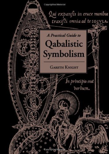 A Practical Guide to Qabalistic Symbolism - Gareth Knight - Książki - Weiser Books - 9781578632473 - 2002