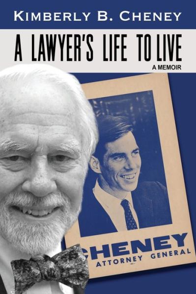 Cover for Kimberly B Cheney · A Lawyer's Life to Live (Paperback Book) (2021)